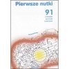 Pierwsze Nutki 91 utworów na gitarę klas.